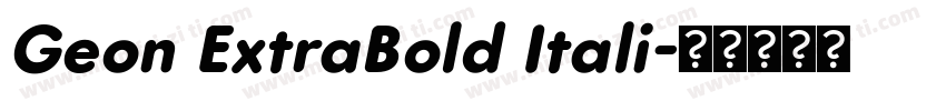 Geon ExtraBold Itali字体转换